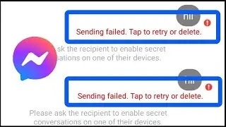 How To Fix Messenger Sending Failed. Tap To Retry or Delete Problem Solved in Android