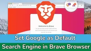 How to set default search engine to Google on Brave Browser?