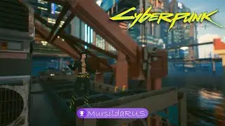 Cyberpunk 2077 │Часть 88│● Сокровища очистительной станции в Маленьком Китае ●