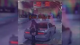 Scxnks - Late Night 2