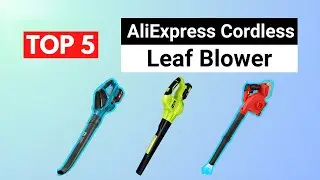 Top 5 Best Cordless Leaf Blower in 2025 | Best Cordless Leaf Blower AliExpress
