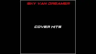 SKY VAN DREAMER - ACKNOWLEDGE (COVER KOTO)