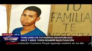 Familiares de fotógrafo desaparecido hace siete años  piden reabrir investigación