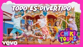 Chiki Toonz - Todo es Divertido