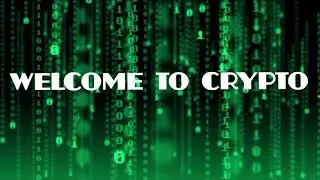 WELCOME TO CRYPTO