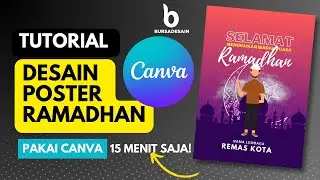 TUTORIAL CARA MEMBUAT DESAIN POSTER RAMADHAN DENGAN CANVA