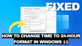 How to Change Time to 24-Hour Format in Windows 11 | Switch from 12-Hour to 24-Hour Clock