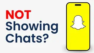 How to Fix Snapchat Not Showing Chats