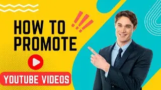 how to promote youtube videos to get more views