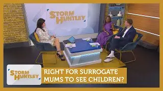 Right for surrogate mums to see children? Feat. Paula Rhone-Adrien & Charlie Rowlie | Storm Huntley