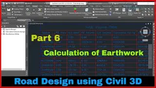 How to calculate cut and fill volume in Civil 3D | Road Design Part 6