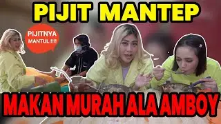 PIJIT MANTEP, MAKAN MURAH ALA AMBOY
