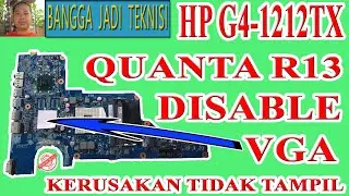 Disable VGA HP G4 / Service Laptop DA0R13MB6E1 REV:E On No Display