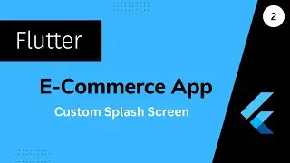 #2 Custom Splash screen Flutter بالعربي