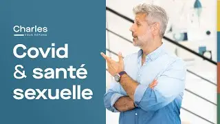🦠 Le covid affecte-t-il la santé sexuelle ? [FAQ Sexo]