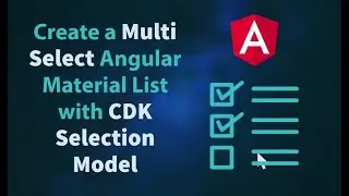 Create a Multi-Select Angular Material List with CDK Selection Model