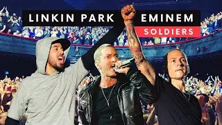 Linkin Park ft. Eminem - Soldiers (2021)