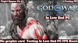 God of War Ragnarok Low End PC | Fitgirl Bypass Tested | Explain | No Graphic Card | Dobrob Gaming