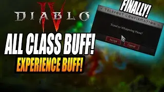 Diablo 4 - Massive Buffs To Experience & All Classes Buffed! Nightmare Sigil Teleport! Patch Notes!