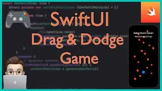 SwiftUI iOS Game Development: Build a Gesture-Controlled Arcade Game