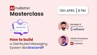 Live Masterclass: How to Build a Distributed Messaging System like Discord?