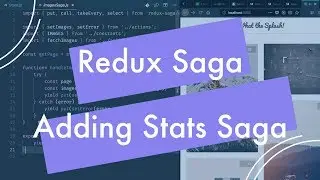 Learn Redux Saga - Adding stats saga - 7 of 8