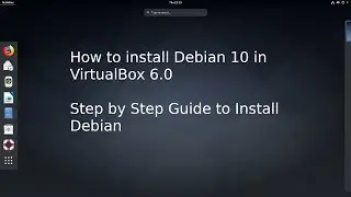 How to Install Linux Distribution Debian 10