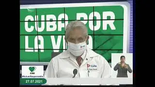 Conferencia de Prensa: Cuba frente a la Covid-19 (27 de julio de 2021)