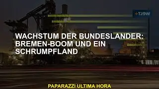 Wachstum der Bundesländer: Bremen-Boom und ein Schrumpfland