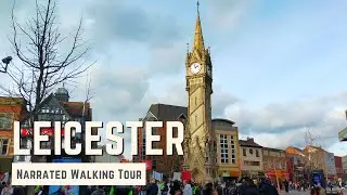 LEICESTER | 4K Narrated Walking Tour | Let's Walk 2022