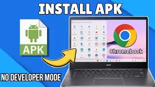How To Install APK Files On Chromebook WITHOUT Developer Mode | (2025) UPDATED METHOD