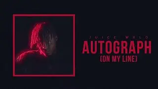 Juice WRLD - Autograph (on my line) (Raw Acapella)