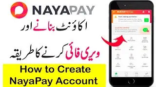 How to Register & Create Nayapay Mobile Account | How to Get Free Nayapay Visa Card