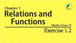 NCERT Solutions for 12 Maths Chapter 1 Exercise 1.2