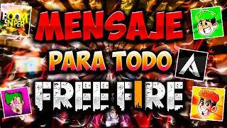 MENSAJE PARA STIVEN, INFLUENCERS Y TODA LA COMUNIDAD DE FREE FIRE | ESTA ES LA VERDAD