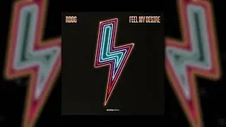 Roog - Feel My Desire