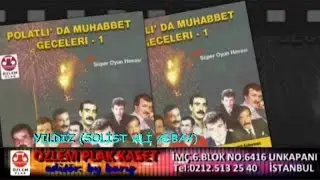 Polatlı Muhabbet Geceleri  - Yıldız ( solist Ali Albay )
