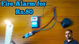 Fire Alarm Without Arduino for 80 Rs | Fire alarm for 80 Rs