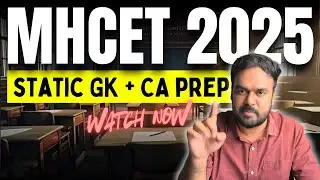 What to prepare in GK for MHCET 2025