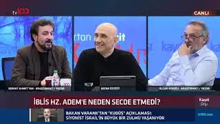 İblis, Hz. Adem'e neden secde etmedi? Olgun Aydoğu ve Serhat Ahmet Tan anlatıyor