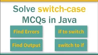 How to Solve MCQ questions on switch case in Java