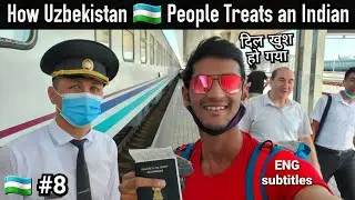 How Uzbekistan People Treats a Foreigner | Tashkent to Samarkand in Uzbekistan Railways
