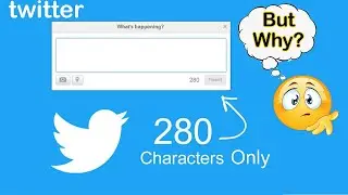 Why Twitter has Only 280 Character Limit for Tweets ?