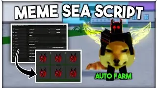 Meme Sea Script Hack Auto Farm Level, Auto Raid, Auto Awake, Auto Popcat, Sea Event