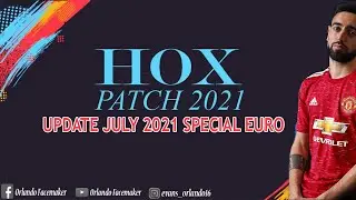 💥 Hox Patch 2021 Update Juli 2021 Special Euro 2020 | PES 2013