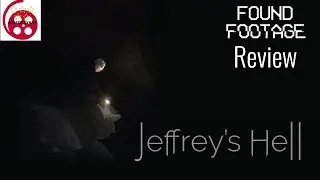 Jeffrey's Hell (2024) Found Footage Review