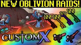 *NEW* OBLIVION RAID COVERAGE & OPENING OBLIVION RAID KEYS!! (BIG GIVEAWAY) - CustomX RSPS