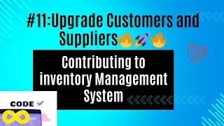 Open Source Ep.11: Laravel Inventory - Upgrade Customers and Suppliers 🛠️