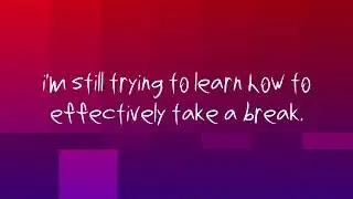 not sure exactly how to take breaks, so i'll play some video games on another channel.