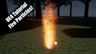 UE4 - Tutorial - Fire Particle System